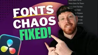 How to Properly Organize Fonts in DaVinci Resolve 20