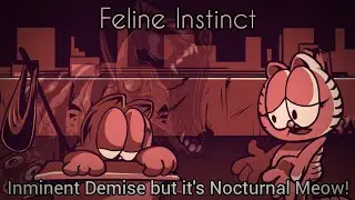 Feline Instinct | Inminent Demise but it's Nocturnal Meow! Indie Cross V1 cover.