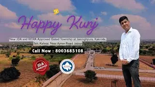 Happy Kunj New JDA Approved Township at Ajmer Road Jaipur