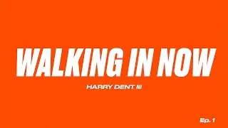 W.I.N. &ndash; Walking In Now Episode 1 : Harry Dent III