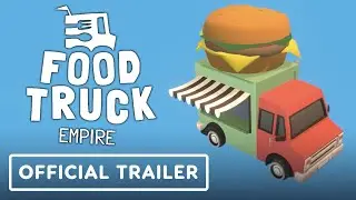 Food Truck Empire - Official Announcement Trailer