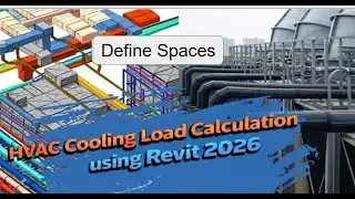 HVAC Cooling and Heating Load calculation -3 |  how to  Define Spaces   | Revit 2026