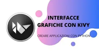 Interfacce con Kivy 10 - Aggiungere le CheckBox