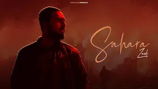 Sahara - ZAIDI | Urdu Rap Song | 2020