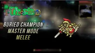 Terraria Thorium - Buried Champion - Master Mode - Melee