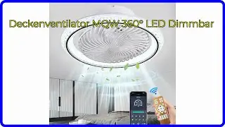 BEWERTUNG (2025): Deckenventilator MQW 360&deg; LED Dimmbar. WESENTLICHE Einzelheiten
