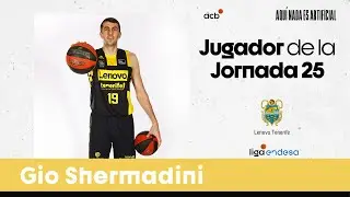 GIO SHERMADINI, Jugador de la Jornada 25 | Liga Endesa 2023-24