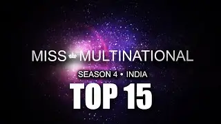 TS4 Miss Multinational S4 Semi Final Top 15
