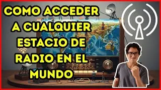 C&oacute;mo Escuchar Radios del Mundo en L&iacute;nea F&aacute;cilmente