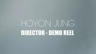 Hoyon Jung :: Director's Reel (Drama, Crime, Action)