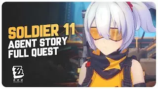Soldier 11 - Character Story Quest/Agent Story (Full Quest) | Zenless Zone Zero