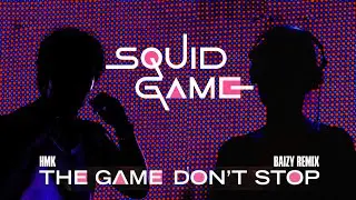 Hanumankind &ndash; The Game Don&rsquo;t Stop Baizy Remix | Squid Game 2 | Netflix