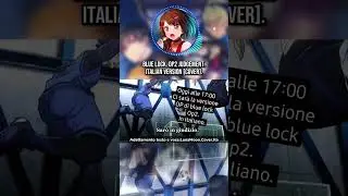Blue lock -Judgement -Op2-italian version.