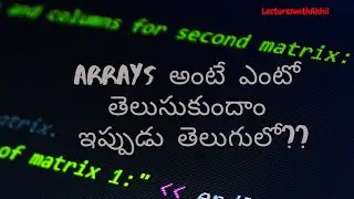 Data structures and Algorithms in Telugu|Lec-2|Arrays Basic Definition,Representation & Declaration|