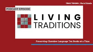 2. Preserving Cherokee Language Ten Books at a Time