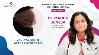 VBAC Explained | Expert Insights with Dr. Madhu Juneja 🤰🩺