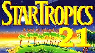 StarTropics - Part 21 - retrogameshow