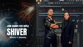 John Summit & Hayla - Shiver (FL Studio REMAKE)+ FREE FLP
