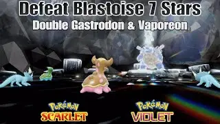 Pok&eacute;mon Scarlet & Violet: Double of Gastrodon & Vaporeon, against Blastoise mighty 7 Star!