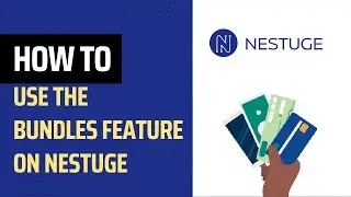 How to use the Bundle Features on Nestuge
