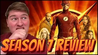 The Flash - Season 7 Review