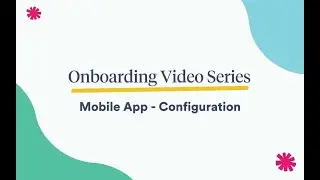 Mobile App - Configuration