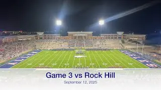 Halftime Game 3 vs Rock Hill 09 12 2025