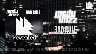 Jordy Dazz - Bad Rule (Official Preview)