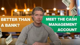 Better Than a Bank? Meet the CMA