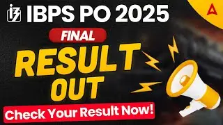 IBPS PO Final Result 2025 | IBPS PO 2025 Final Result | Check Your Score Now!