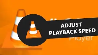 Настройте скорость воспроизведения в VLC