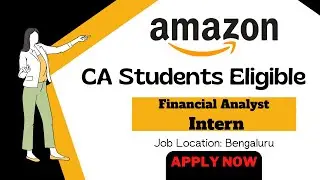 Financial Analyst Intern | Amazon is Hiring | Location: Bengaluru | Amazon Internship 2023