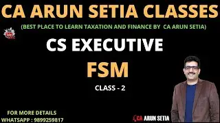 Time Value Of Money - 01 - FSM CLASS - 2 ( CS EXECUTIVE GROUP -2 ) DECEMBER 2022 ATTEMPT