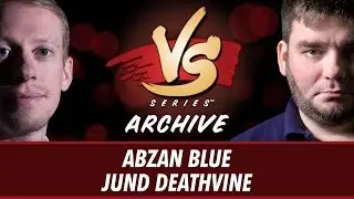 8/24/2017 -  Stevens VS. Todd: Abzan Blue vs Jund DeathVine [Modern]