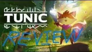 Tunic - video game review after 5 minutes