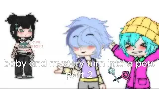 BABY AND MYSTERY TURN INTO A PETS || Kpop demon Hunters || Gacha club Indonesia ||