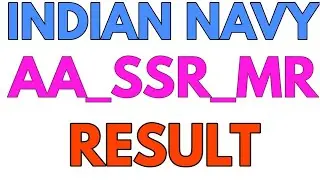 INDIAN NAVY MR_SSR_AA EXAM-2019 RESULT?