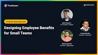 Designing employee benefits for small teams | Freshteam Masterclass