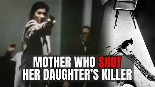 The Mother Who Took Revenge of her Daughter&rsquo;s Murder in Courtroom (True Crime Documentary)