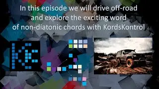 KordsKontrol mini tutorials - Episode 3 - Discover the word of non-diatonic chords