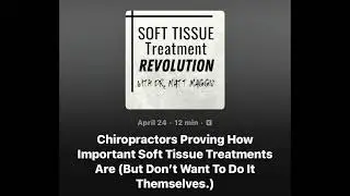 Chiropractors Proving How Important Soft Tissue Treatments Are (But Don&rsquo;t Want To Do It Themselves.)