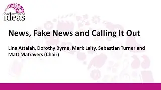 News, Fake News and Calling It Out