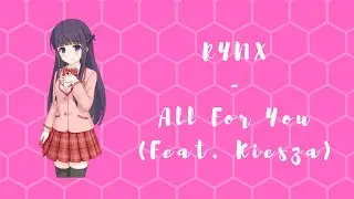 Rynx - All For You (Feat Kiesza) [Nightcore]