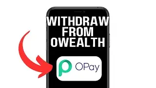 НОВИНКА! ВЫВОД ИЗ WEWELTH НА OPAY БАЛАНС (РАБОТАЮЩИЙ) 2025!