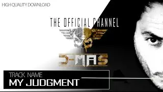 D-MAS - My Judgment (download HQ)