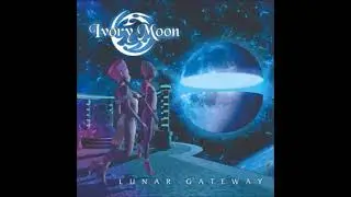 Ivory Moon 'Lunar Gateway' (Full Album)