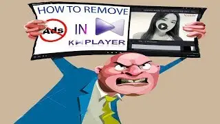 How to remove KmPlayer Ads