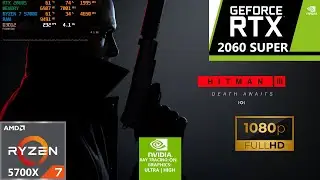 Hitman 3 RTX 2060 Super Ryzen 7 5700X | Ray Tracing | Ultra | High | GAMING TEST 2023