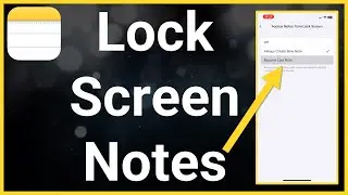 How To Enable Or Disable Access Notes From Lock Screen