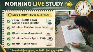Good morning warriors 💪 Abhi ka time focus ka golden hour hai.⏰ Live Study Flow (2&ndash;3 hrs)..